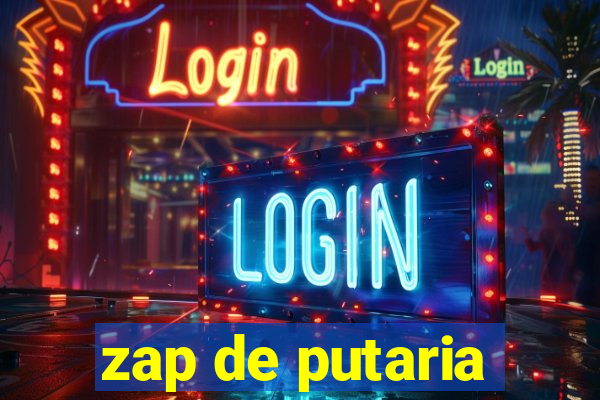 zap de putaria